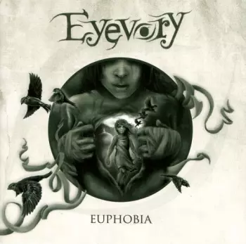 Eyevory: Euphobia