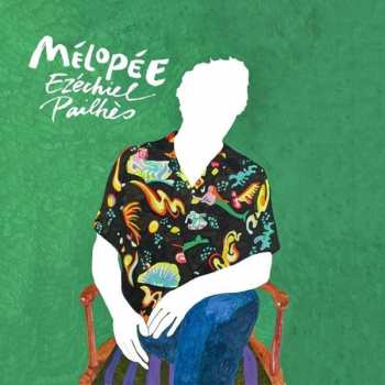 Album Ezechiel Pailhès: Mélopée