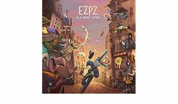 Album EZPZ: In a wacky world