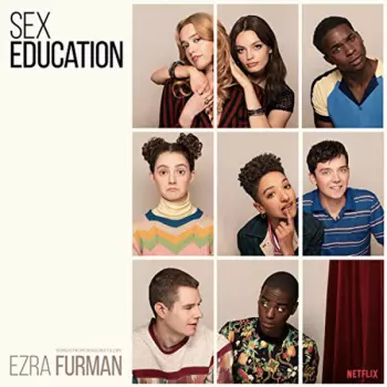 Ezra Furman: Music From Season 1 & 2 Of The Netflix Original Series, Sex Education