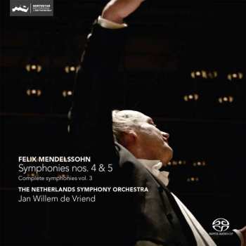 SACD Felix Mendelssohn-Bartholdy: Symphonies Nos. 4 & 5 (Complete Symphonies Vol. 3) 455342