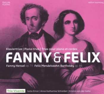 CD Fanny Mendelssohn Hensel: Fanny & Felix - Piano Trios 462718