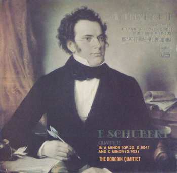 LP Franz Schubert: Quartets In A Minor (Op. 29, D. 804) And C Minor (D. 703)
