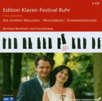 Album F. Schubert: Edition Klavier-festival Ruhr Vol.12 - Die Schöne Müllerin / Winterreise / Schwanengesang