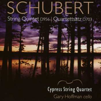 CD Franz Schubert: String Quintet D.956 / Quartettsatz, D.703 474583