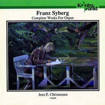 Album F. Syberg: Sämtliche Orgelwerke