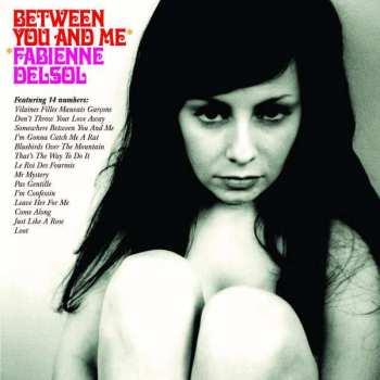 Album Fabienne Delsol: Between You And Me