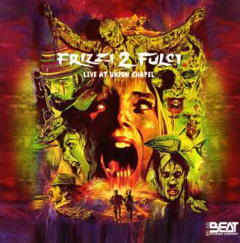Fabio Frizzi: Frizzi 2 Fulci - Live at Union Chapel