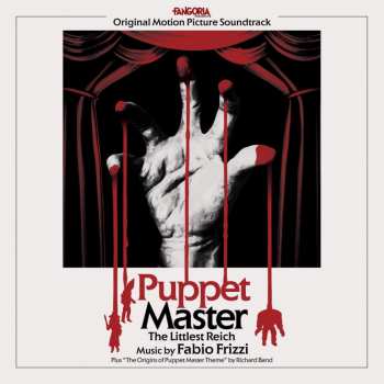 Album Fabio Frizzi: Puppet Master - The Littlest Reich (Original Motion Picture Soundtrack)