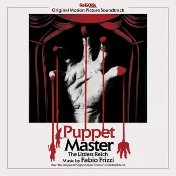 Fabio Frizzi: Puppet Master - The Littlest Reich (Original Motion Picture Soundtrack)