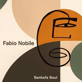 Album Fabio Nobile: Sankofa Soul