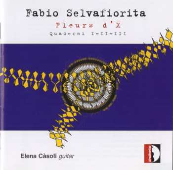 Album Fabio Selvafiorita: Fleurs D'X - Quaderni I-II-III