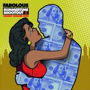 Album Fabolous: Summetime Shootout 3:..