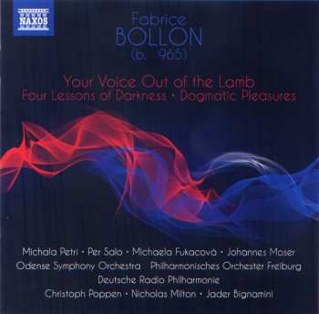 Fabrice Bollon: Your Voice Out Of The Lamb