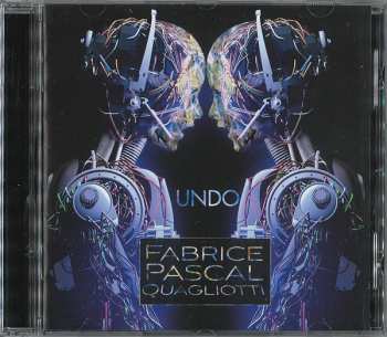 CD Fabrice Pascal Quagliotti: Undo LTD | NUM