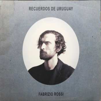 Album Fabrizio Rossi: Recuerdos De Uruguay