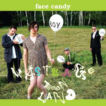 Album Face Candy: Waste Age Teen Land