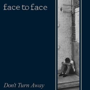 Album Face To Face: Don't Turn Away