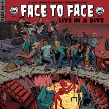 Album Face To Face: Live In A Dive