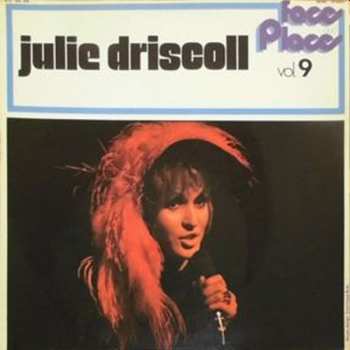 Album Julie Driscoll: Faces And Places Vol. 9