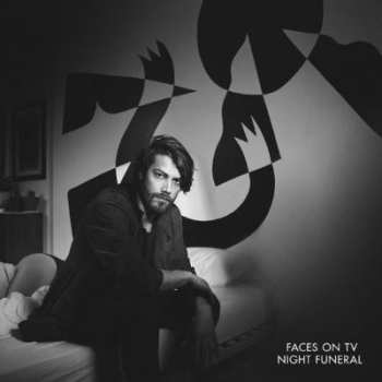 Album Faces On TV: Night Funeral