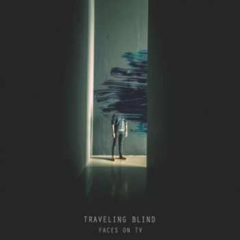 EP Faces On TV: Traveling Blind LTD | DLX 74844