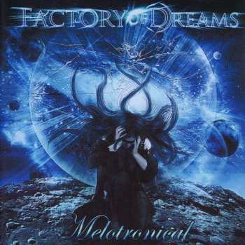 Album Factory Of Dreams: Melotronical