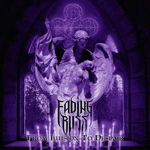 Album Fading Bliss: From Illusion To Despair