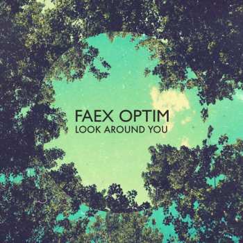 Album Faex Optim: Look Around You