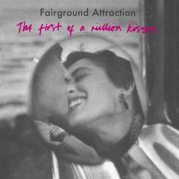 CD Fairground Attraction: The First Of A Million Kisses 99984