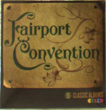 Album Fairport Convention: 5 Classic Albums