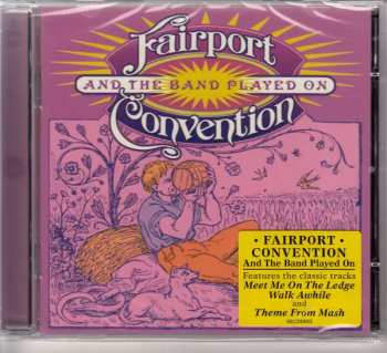 Album Fairport Convention: And The Band Played On