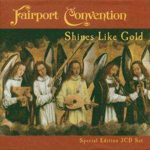 Album Fairport Convention: Shines Like Gold - Special Edition 3 CD Set                