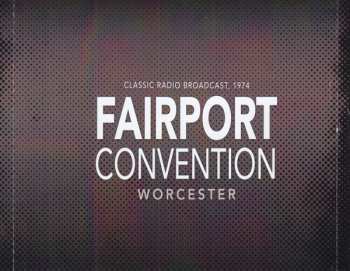 2CD Fairport Convention: Worcester 448084