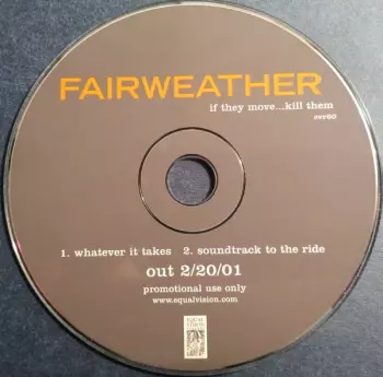 Fairweather: If They Move...Kill Them