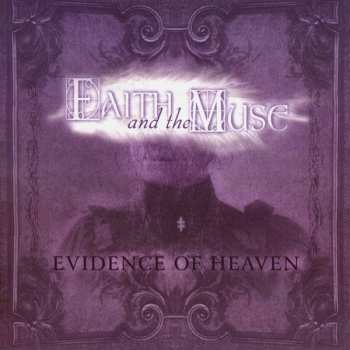 Album Faith and the Muse: Evidence Of Heaven