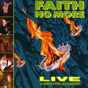 Album Faith No More: Live At The Brixton Academy
