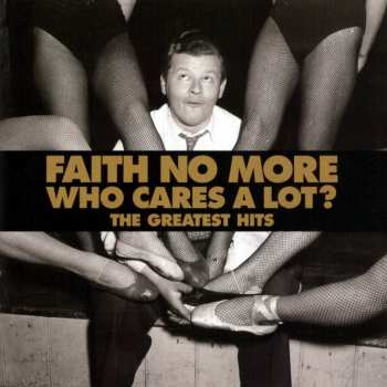 Album Faith No More: Who Cares A Lot? The Greatest Hits