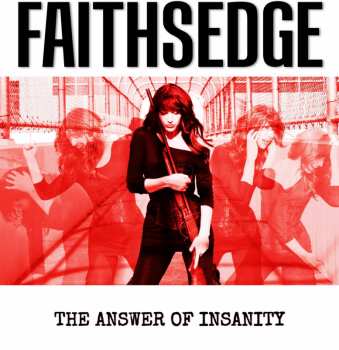 Album Faithsedge: The Answer Of Insanity