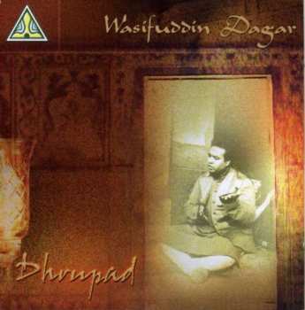 Album Faiyaz Wasifuddin Dagar: Dhrupad