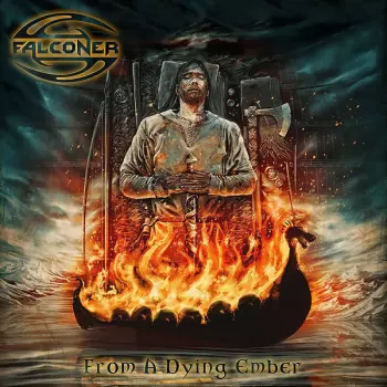Falconer: From A Dying Ember