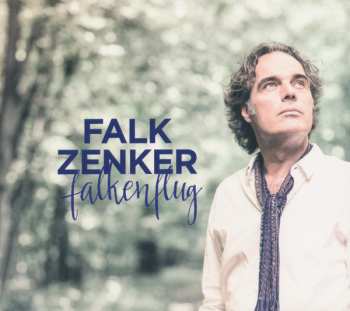 Album Falk Zenker: Falkenflug