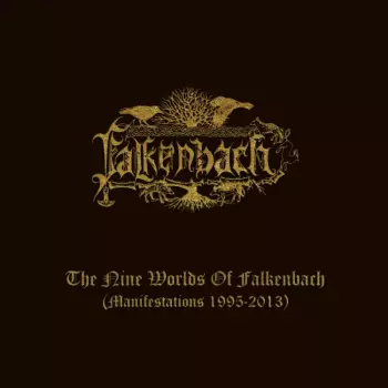 Falkenbach: The Nine Worlds Of Falkenbach (Manifestations 1995-2013)