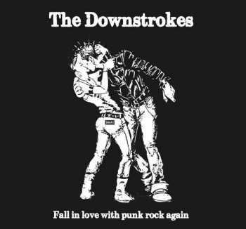 Album The Downstrokes: Fall In Love With Punk Rock Again