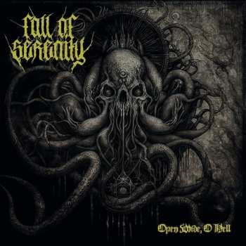 Album Fall Of Serenity: Open Wide, O Hell