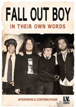 Album Fall Out Boy: In Their Own Words