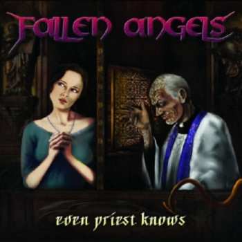 Album Fallen Angels: Even Priest Knows