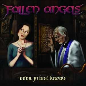 CD Fallen Angels: Even Priest Knows 450863
