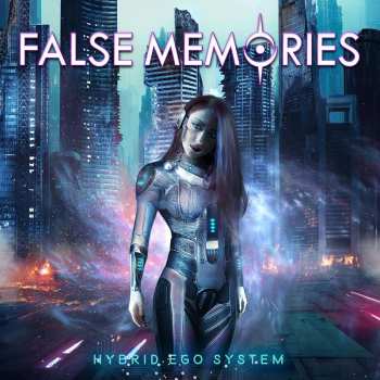 Album False Memories: Hybrid Ego System