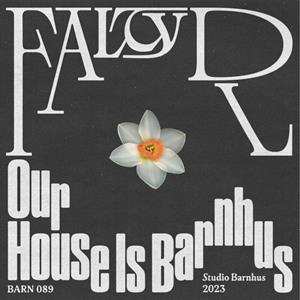 Faltydl/benny Iii: Our House Is Barnhus